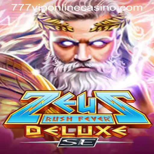 Exploring the Exciting World of ZeusRushFeverDeluxeSE at 777VIP ONLINE CASINO